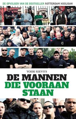 De mannen die vooraan staan (Paperback)