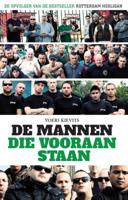 De mannen die vooraan staan (Paperback)