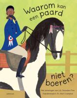 Waarom kan een paard niet boeren? (Hardback)