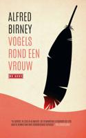 Vogels rond een vrouw - Alfred Birney - ebook