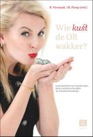 Wie kust de OR wakker? (Paperback)