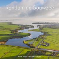 Rondom de Gouwzee (Hardback)