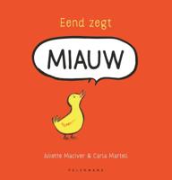 Eend zegt miauw (Hardback)