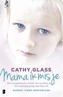 Mama ik mis je - Cathy Glass - ebook