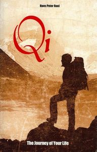 E-book: Qi, The Journey of Your Life  - Hans Peter Roel - Relaties en persoonlijke ontwikkeling - Spiritueelboek.nl
