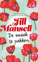 De smaak te pakken - Jill Mansell - ebook