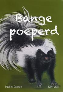 Bange poeperd (Hardback)