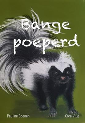 Bange poeperd (Hardback)