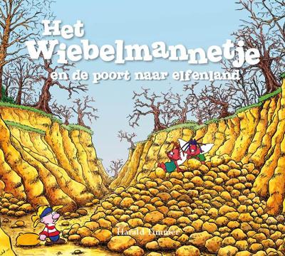 Het wiebelmannetje en de poort naar elfenland (Hardback)