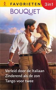 Verleid door de Italiaan / Zinderend als de zon / Tango voor twee - Lynne Graham, Abby Green, Susan Stephens - ebook