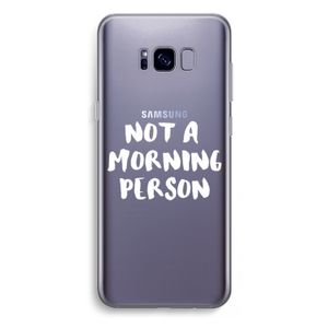 Morning person: Samsung Galaxy S8 Plus Transparant Hoesje