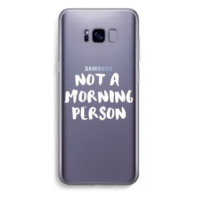 Morning person: Samsung Galaxy S8 Plus Transparant Hoesje