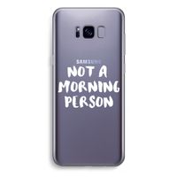 Morning person: Samsung Galaxy S8 Plus Transparant Hoesje