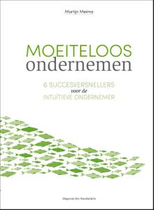 Moeiteloos ondernemen - Martijn Meima - ebook