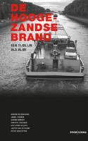 De Hoogezandse brand (Paperback)
