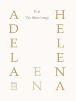 Adela en Helena - Kris Van Steenberge - ebook