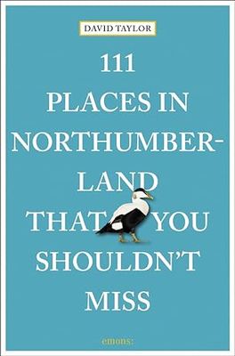 Reisgids 111 places in Northumberland You Shouldn't miss | Emons