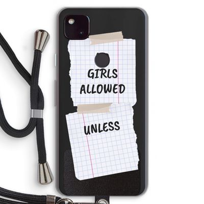 No Girls Allowed Unless: Pixel 4a 5G Transparant Hoesje met koord