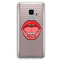 Yolo Denise: Samsung Galaxy S9 Transparant Hoesje