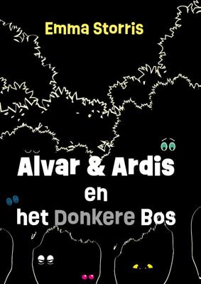 Alvar en Ardis en het donkere bos (Hardback)