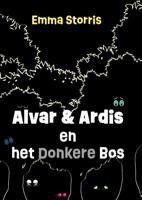 Alvar en Ardis en het donkere bos (Hardback)