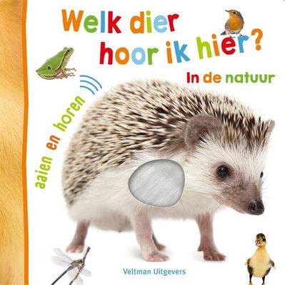 Welk dier hoor ik hier? in de natuur - Hardcover (9789048321490) Welk dier hoor ik hier? in de natuur - Hardcover (9789048321490)