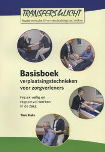 Basisboek verplaatsingstechnieken voor zorgverleners (Hardback)