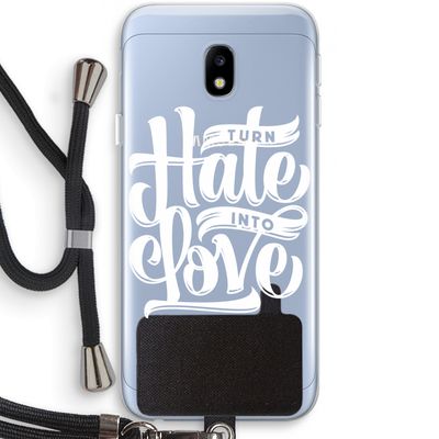 Turn hate into love: Samsung Galaxy J3 (2017) Transparant Hoesje met koord