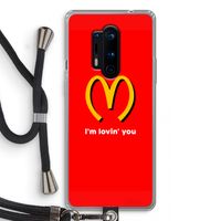 I'm lovin' you: OnePlus 8 Pro Transparant Hoesje met koord