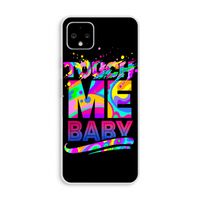 Touch Me: Pixel 4 XL Transparant Hoesje