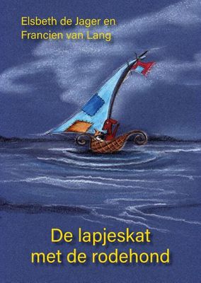 De lapjeskat met de rodehond - Elsbeth de Jager - Hardcover (9789492844781) De lapjeskat met de rodehond - Elsbeth de Jager - Hardcover (9789492844781)