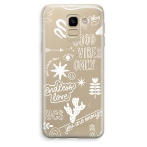 Good vibes: Samsung Galaxy J6 (2018) Transparant Hoesje