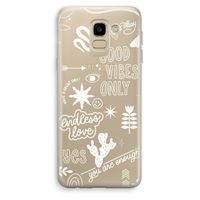 Good vibes: Samsung Galaxy J6 (2018) Transparant Hoesje