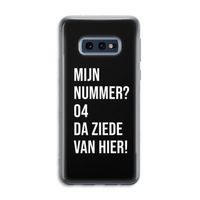 Da ziede van hier - Zwart: Samsung Galaxy S10e Transparant Hoesje