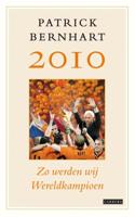 2010 Zo werden wij wereldkampioen (Paperback)