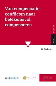 Van compensatieconflicten naar betekenisvol compenseren - R. Rijnhout - ebook