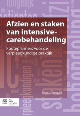 Afzien en staken van intensive-carebehandeling (Paperback)