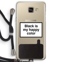 Black is my happy color: Samsung Galaxy A5 (2016) Transparant Hoesje met koord