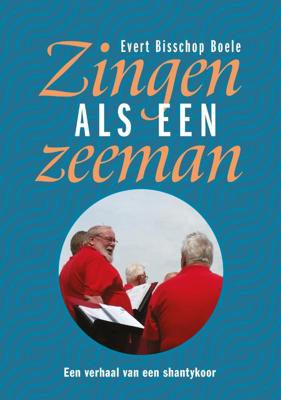 Zingen als een zeeman (Paperback)