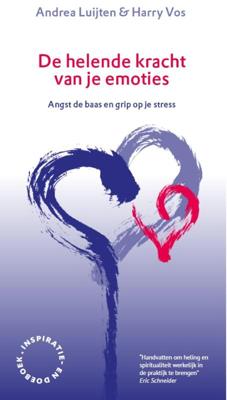 De helende kracht van je emoties (Paperback)