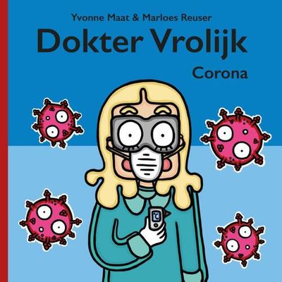 Dokter Vrolijk Corona - Yvonne Maat - Hardcover (9789082840087)