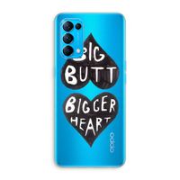 Big butt bigger heart: Oppo Find X3 Lite Transparant Hoesje
