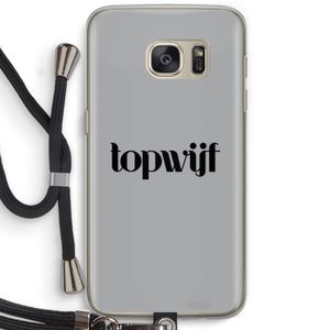 Topwijf Grijs Zwart: Samsung Galaxy S7 Transparant Hoesje met koord