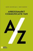 Arbeidsmarktcommunicatie van A/Z (Paperback)