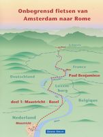 Fietsgids Onbegrensd fietsen van Amsterdam naar Rome, deel 1 Maastrich