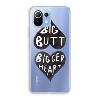 Big butt bigger heart: Xiaomi Mi 11 Lite Transparant Hoesje