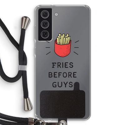 Fries before guys: Samsung Galaxy S21 FE Transparant Hoesje met koord