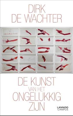 De kunst van het ongelukkig zijn - Rouwverwerking - Spiritueelboek.nl