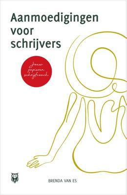 Aanmoedigingen voor schrijvers (Hardback)