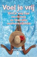 Voel je vrij (Paperback)